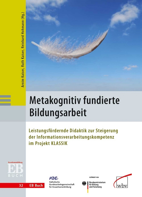 Metakognitiv fundierte Bildungsarbeit - 