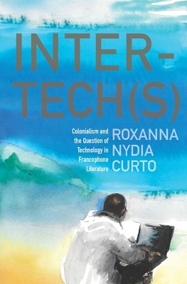 Inter-tech(s) - Roxanna Nydia Curto