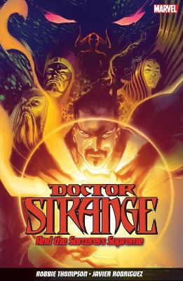 Doctor Strange and the Sorcerers Supreme Vol. 1 - Robbie Thompson