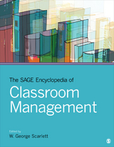 The SAGE Encyclopedia of Classroom Management - 