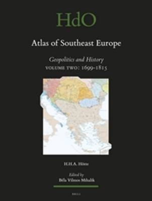 Atlas of Southeast Europe - Hans H.A. Hötte
