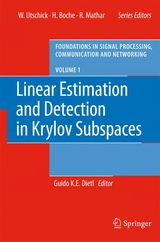 Linear Estimation and Detection in Krylov Subspaces - Guido K. E. Dietl
