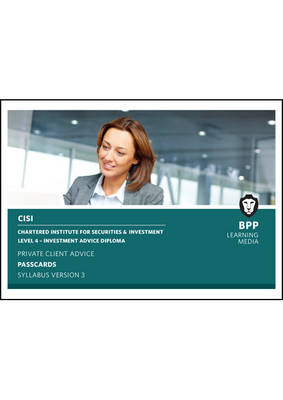 CISI IAD Level 4 Private Client Advice Syllabus Version 3 -  BPP Learning Media