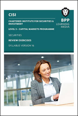 CISI Capital Markets Programme Securities Syllabus Version 16 -  BPP Learning Media