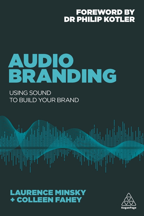 Audio Branding - Laurence Minsky, Colleen Fahey