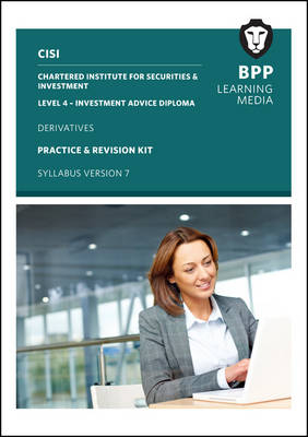 CISI IAD Level 4 Derivatives Syllabus Version 7 -  BPP Learning Media