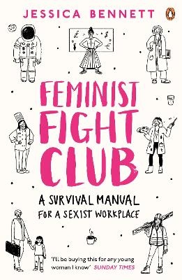 Feminist Fight Club - Jessica Bennett