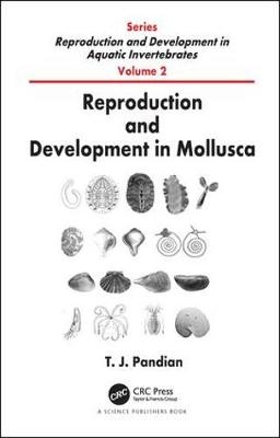 Reproduction and Development in Mollusca - T. J. Pandian