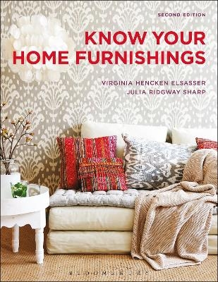 Know Your Home Furnishings - Virginia Hencken Elsasser, Julia Ridgway Ridgway Sharp