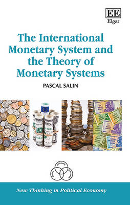 The International Monetary System and the Theory of Monetary Systems - Pascal Salin