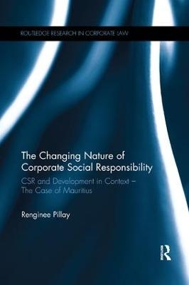 The Changing Nature of Corporate Social Responsibility - Renginee Pillay