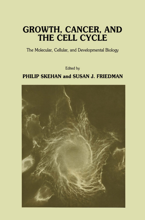Growth, Cancer, and the Cell Cycle - Philip Skehan, Susan J. Friedman
