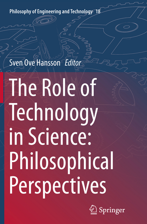 The Role of Technology in Science: Philosophical Perspectives - 