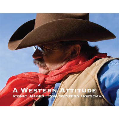 A Western Attitude -  Horseman Western