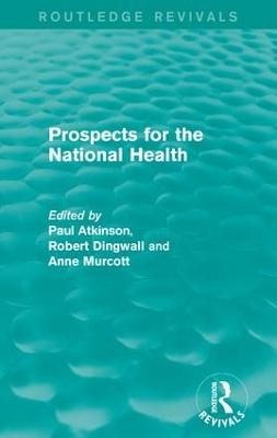 Prospects for the National Health - 