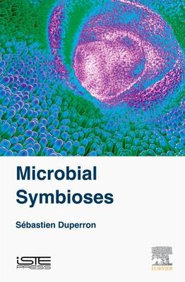 Microbial Symbioses - Sebastien Duperron