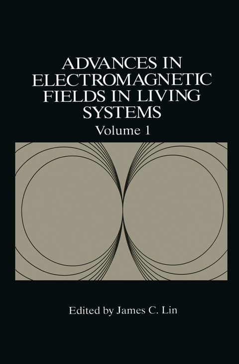 Advances in Electromagnetic Fields in Living Systems - 