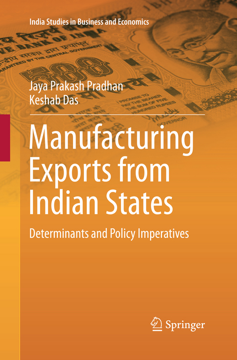 Manufacturing Exports from Indian States - Jaya Prakash Pradhan, Keshab Das