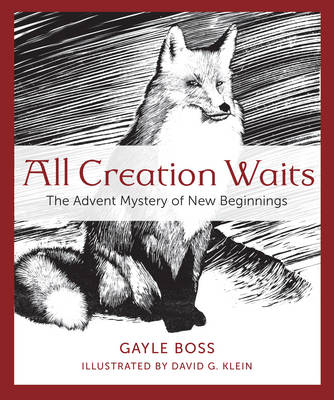 All Creation Waits - Gayle Boss