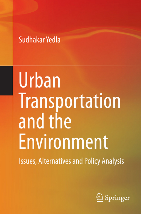 Urban Transportation and the Environment - Sudhakar Yedla