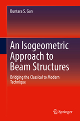 An Isogeometric Approach to Beam Structures - Buntara S. Gan