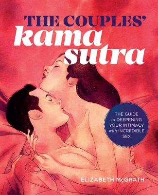 The Couples’ Kama Sutra - Elizabeth McGrath