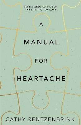 A Manual for Heartache - Cathy Rentzenbrink