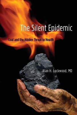 The Silent Epidemic - Alan H. Lockwood