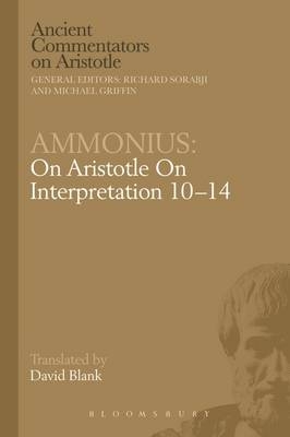 Ammonius: On Aristotle on Interpretation 10-14 - 