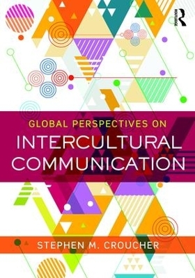 Global Perspectives on Intercultural Communication - 