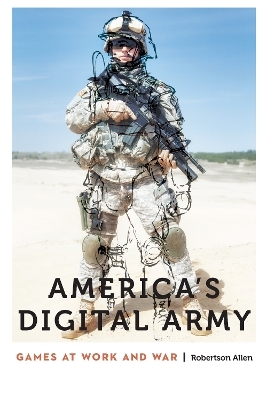 America's Digital Army - Robertson Allen