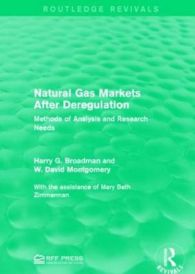 Natural Gas Markets After Deregulation - Harry G. Broadman, W. David Montgomery