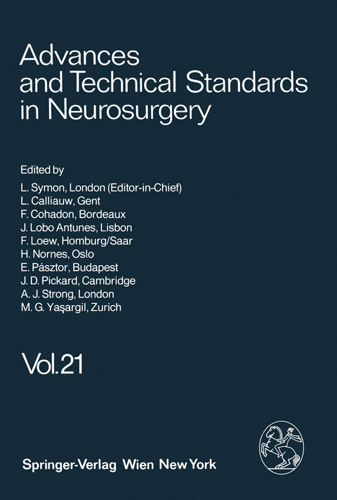 Advances and Technical Standards in Neurosurgery - L. Symon, L. Calliauw, F. Cohadon, J. Lobo Antunes, F. Loew, H. Nornes, E. Pásztor, J. D. Pickard, A. J. Strong, M. G. Ya?argil