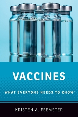 Vaccines - Kristen A. Feemster