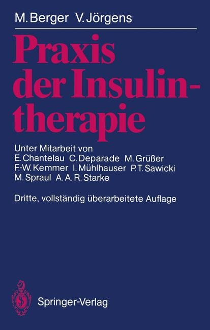 Praxis der Insulintherapie - Michael Berger, Victor Jörgens