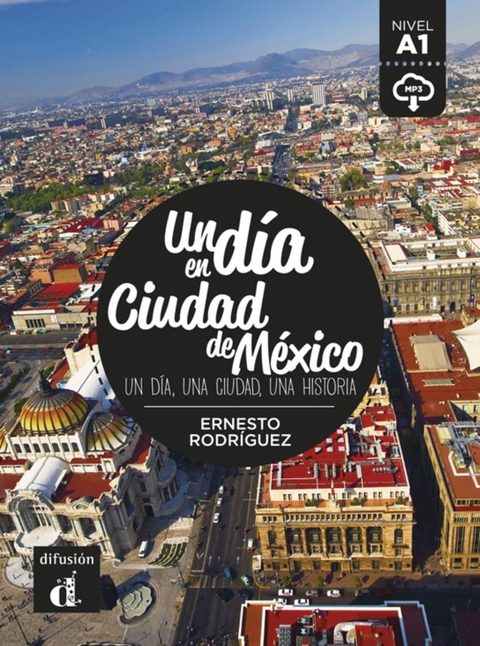 Un día en Ciudad de México - Ernesto Rodríguez