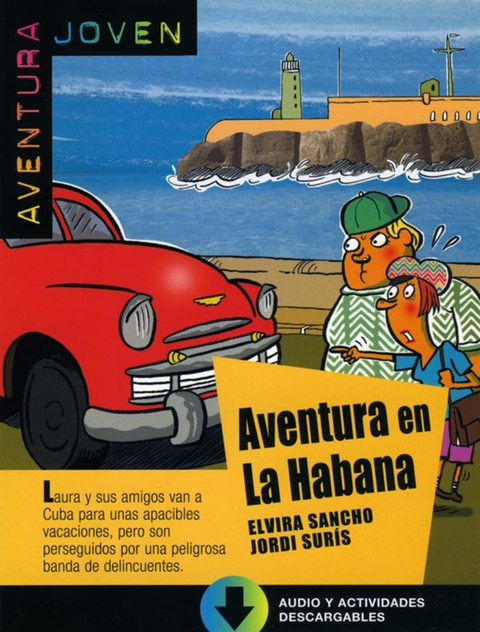Aventura en La Habana - Elvira Sancho, Jordi Surís