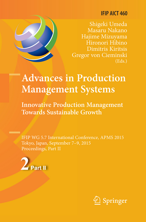 Advances in Production Management Systems: Innovative Production Management Towards Sustainable Growth - 