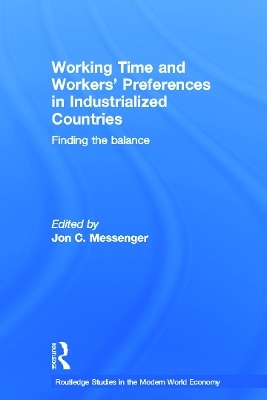 Working Time and Workers' Preferences in Industrialized Countries - Jon C. Messenger