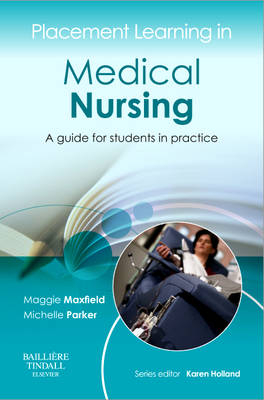 Placement Learning in Medical Nursing - 