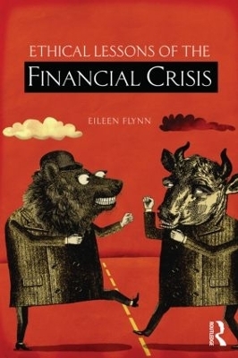 Ethical Lessons of the Financial Crisis - Eileen Flynn