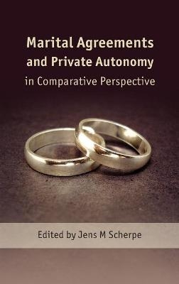 Marital Agreements and Private Autonomy in Comparative Perspective - 