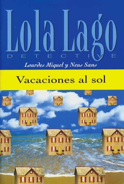 Vacaciones al sol - Lourdes Miquel, Neus Sans