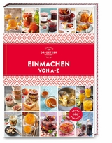 Einmachen von A-Z - Dr. Oetker