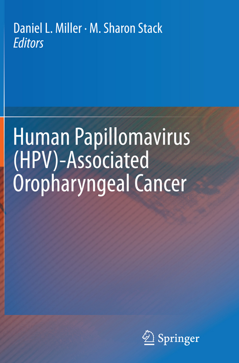 Human Papillomavirus (HPV)-Associated Oropharyngeal Cancer - 