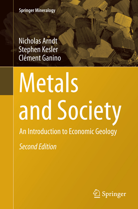 Metals and Society - Nicholas Arndt, Stephen Kesler, Clément Ganino