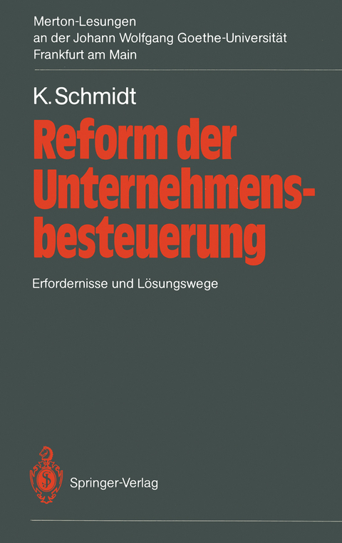 Reform der Unternehmensbesteuerung - Kurt Schmidt