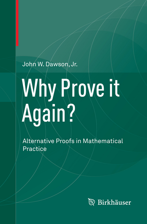 Why Prove it Again? - Jr. Dawson  John W.