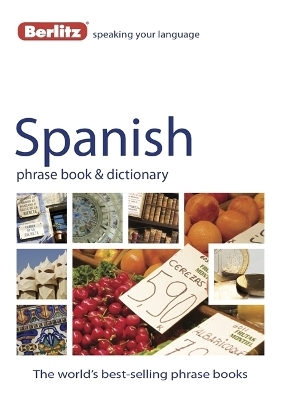 Berlitz Phrase Book & Dictionary Spanish -  APA Publications Limited