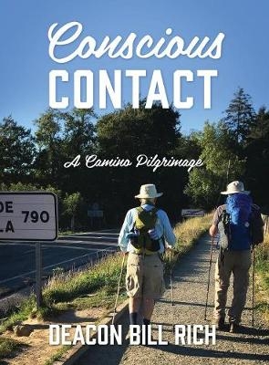 Conscious Contact - Deacon Bill Rich